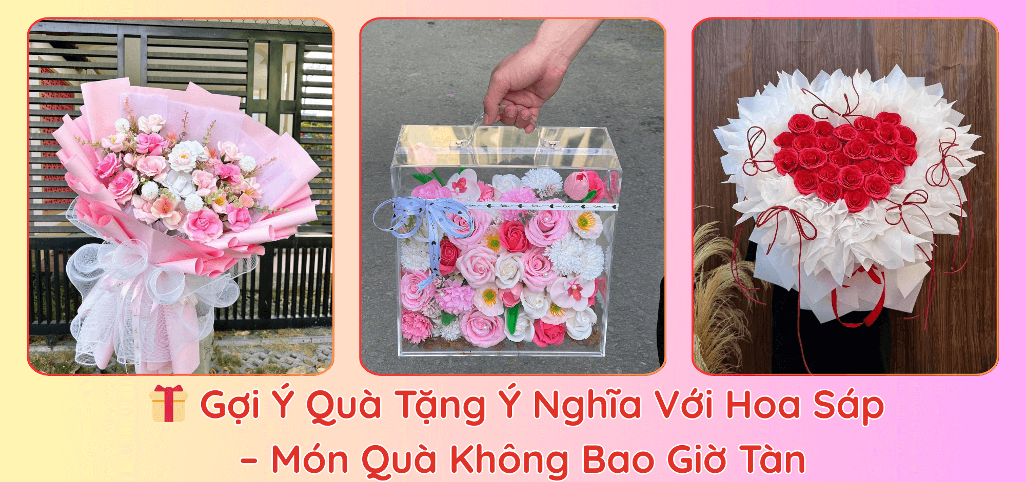 Gợi Ý Quà Tặng Ý Nghĩa Với Hoa Sáp – Món Quà Không Bao Giờ Tàn