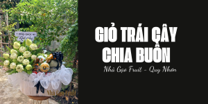 Giỏ Trái Cây Chia Buồn