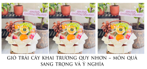 Giỏ Trái Cây Khai Trương Quy Nhơn – Món Quà Sang Trọng Và Ý Nghĩa
