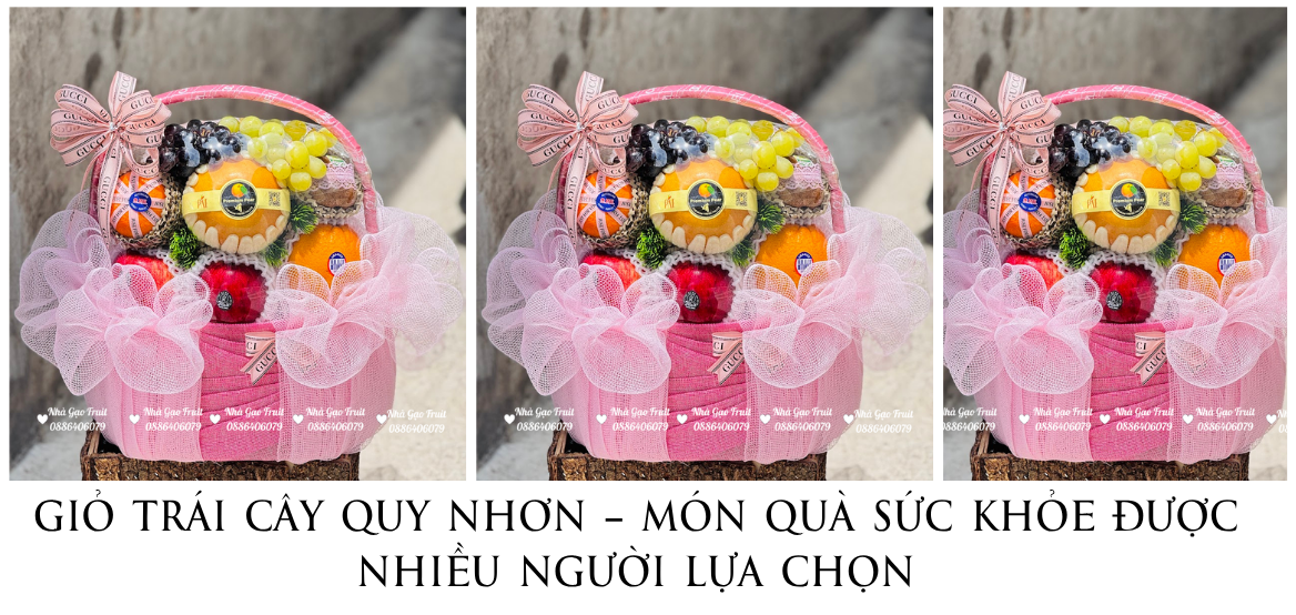 Giỏ Trái Cây Quy Nhơn – Món Quà Sức Khỏe Được Nhiều Người Lựa Chọn