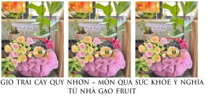 Giỏ Trái Cây Quy Nhơn – Món Quà Sức Khỏe Ý Nghĩa Từ Nhà Gạo Fruit Quy Nhơn