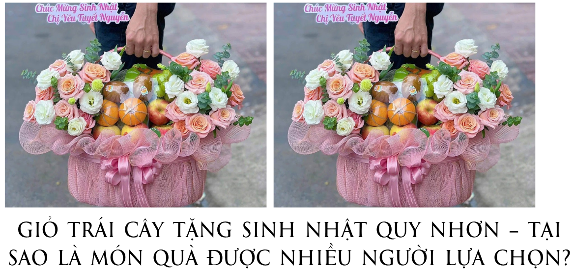 GiỎ TrÁi CÂy TẶng Sinh NhẬt Quy NhƠn – TẠi Sao LÀ MÓn QuÀ ĐƯỢc NhiỀu NgƯỜi LỰa ChỌn